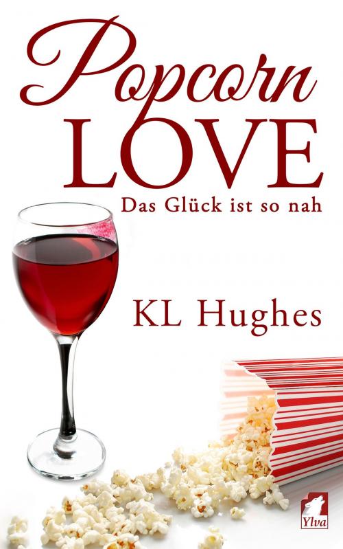Cover of the book Popcorn Love by KL Hughes, Ylva Verlag