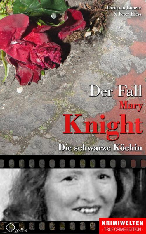 Cover of the book Der Fall Katherine Mary Knight by Christian Lunzer, Peter Hiess, Christian Lunzer, Peter Hiess, cc-live