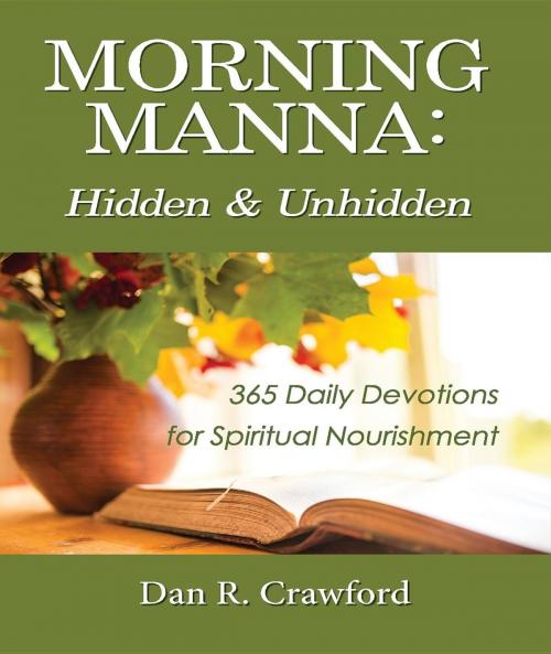 Cover of the book Morning Manna by Dan R. Crawford, Worldwide Publishing Group