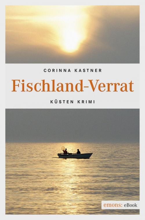 Cover of the book Fischland-Verrat by Corinna Kastner, Emons Verlag