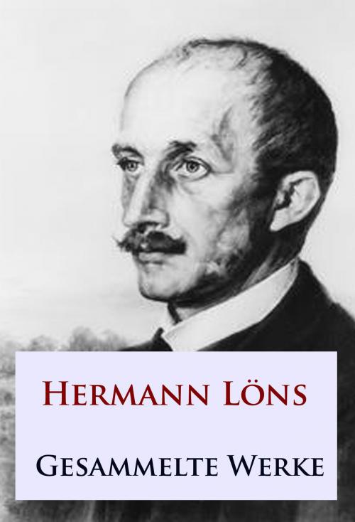 Cover of the book Hermann Löns - Gesammelte Werke by Hermann Löns, Ideenbrücke Verlag