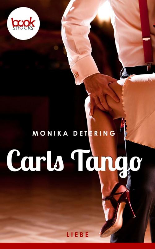 Cover of the book Carls Tango by Monika Detering, booksnacks