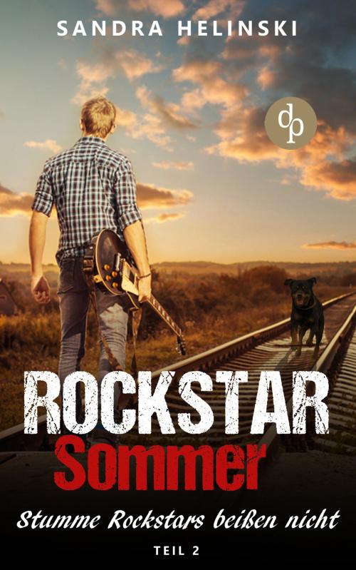 Cover of the book Stumme Rockstars beißen nicht - Rockstar Sommer (Teil 2) by Sandra Helinski, digital publishers