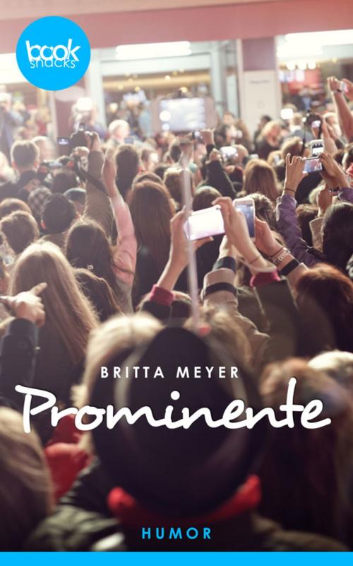 Cover of the book Prominente by Britta Meyer, digital publishers