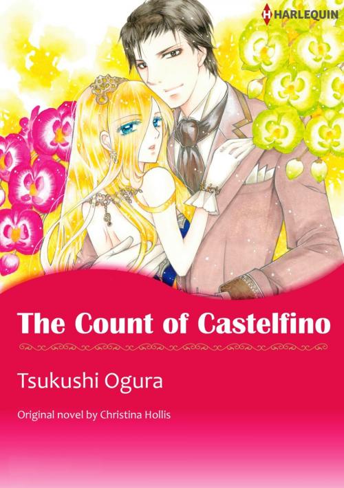 Cover of the book THE COUNT OF CASTELFINO by Christina Hollis, Harlequin / SB Creative Corp.