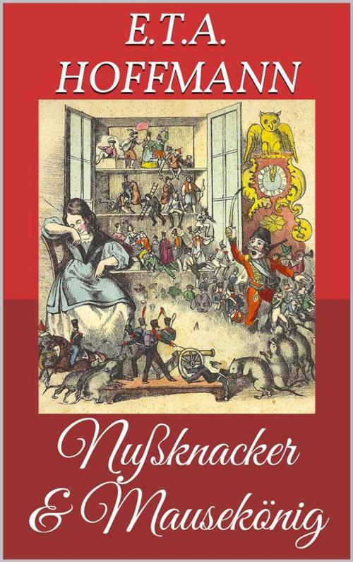 Cover of the book Nußknacker und Mausekönig (Bilderbuch) by Ernst Theodor Amadeus Hoffmann, Paperless