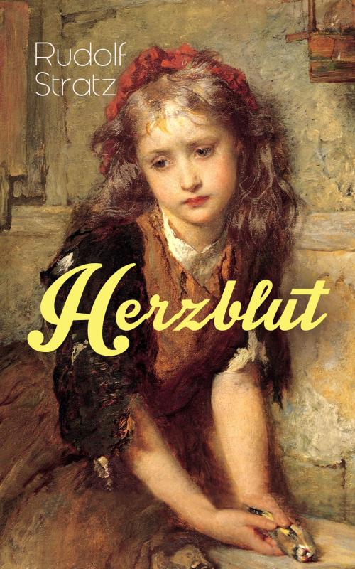 Cover of the book Herzblut by Rudolf Stratz, e-artnow