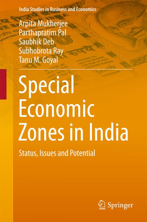 Cover of the book Special Economic Zones in India by Arpita Mukherjee, Parthapratim Pal, Saubhik Deb, Subhobrota Ray, Tanu M Goyal, Springer India