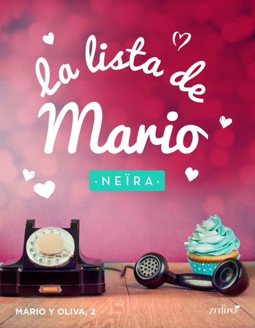 Cover of the book La lista de Mario by Andrea Longarela, Grupo Planeta