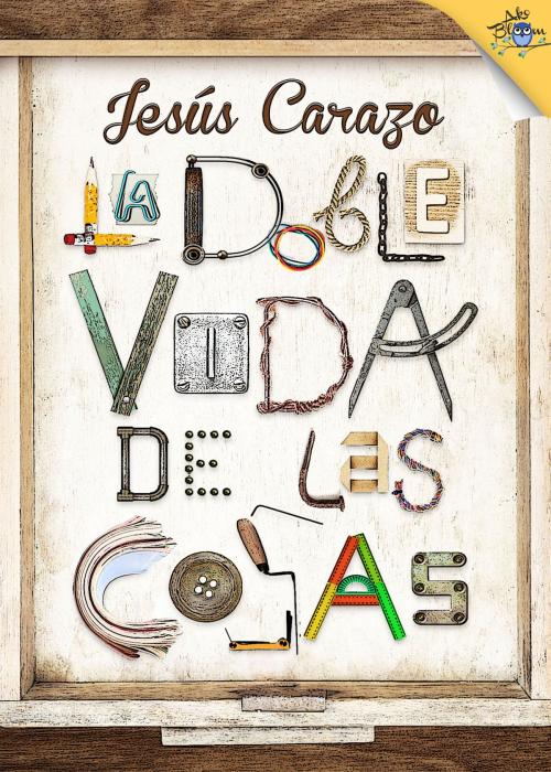 Cover of the book La doble vida de las cosas by Jesús Carazo, Metaforic Club de Lectura
