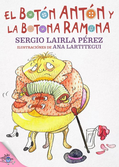 Cover of the book El botón Antón y la botona Ramona by Sergio Lairla, Ana González Lartitegui, Metaforic Club de Lectura
