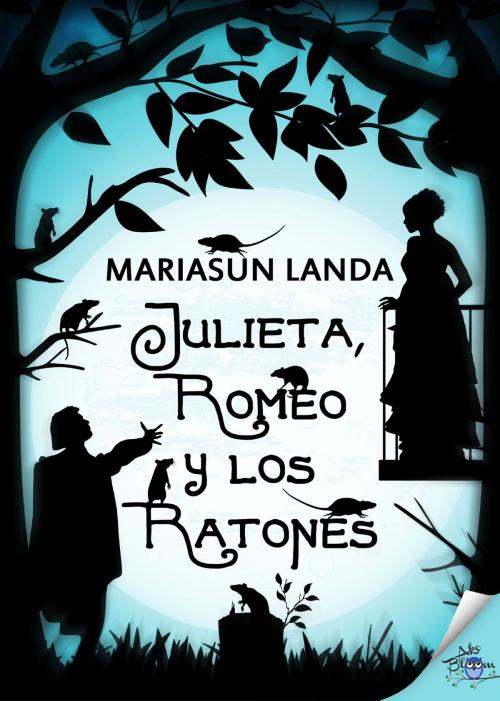 Cover of the book Julieta, Romeo y los ratones by Mariasun Landa, Metaforic Club de Lectura