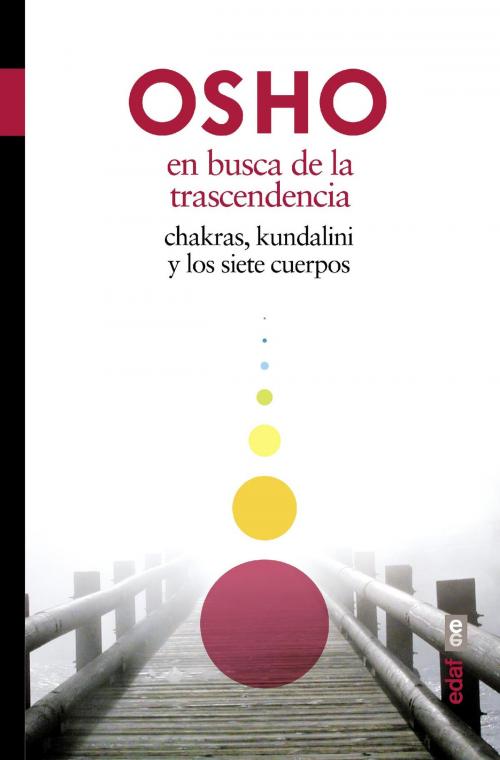 Cover of the book En busca de la trascendencia. Chakras, kundalini y los siete cuerpos by Osho, Edaf