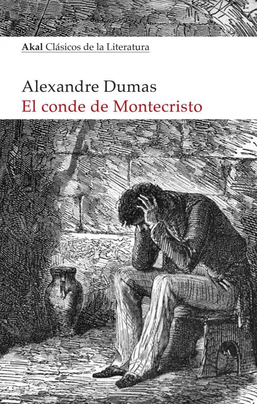 Cover of the book El conde de Montecristo by Alexandre Dumas, Ediciones Akal