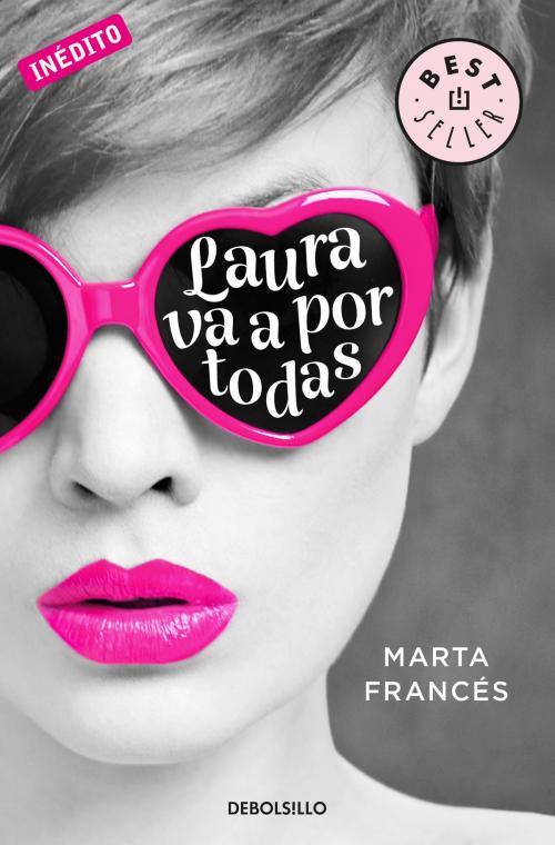 Cover of the book Laura va a por todas (Laura va a por todas 1) by Marta Francés, Penguin Random House Grupo Editorial España