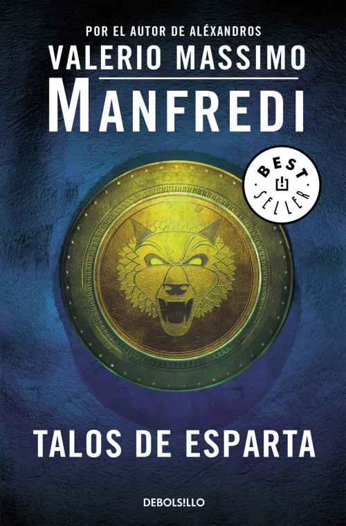 Cover of the book Talos de Esparta by Valerio Massimo Manfredi, Penguin Random House Grupo Editorial España