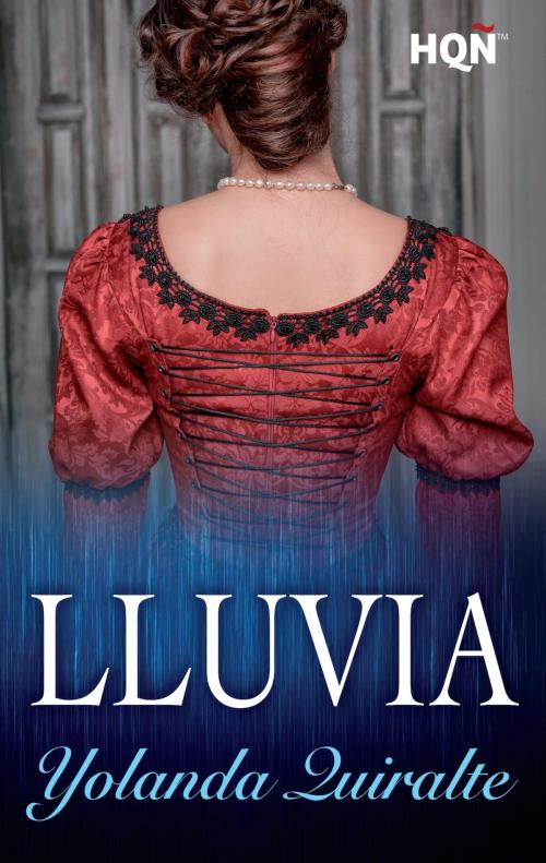 Cover of the book Lluvia by Yolanda Quiralte, Harlequin, una división de HarperCollins Ibérica, S.A.