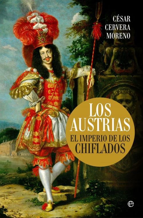 Cover of the book Los Austrias by César Cervera Moreno, La Esfera de los Libros