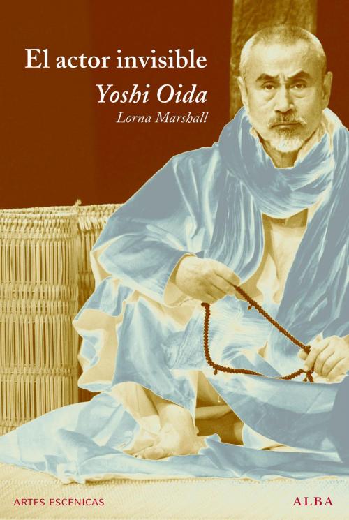 Cover of the book El actor invisible by Yoshi Oida, Alba Editorial