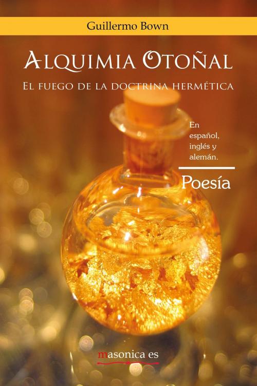 Cover of the book Alquimia Otoñal by Guillermo Bown Fernández, MASONICA.ES
