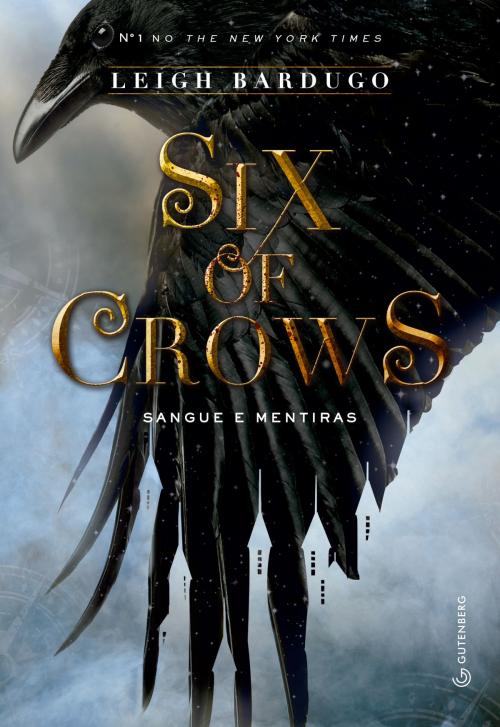 Cover of the book Six of crows by Leigh Bardugo, Gutenberg Editora