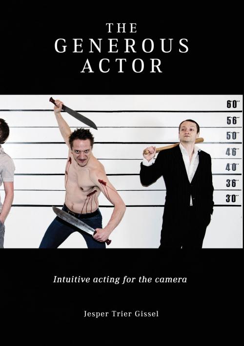 Cover of the book The Generous Actor by Jesper Trier Gissel, Books on Demand
