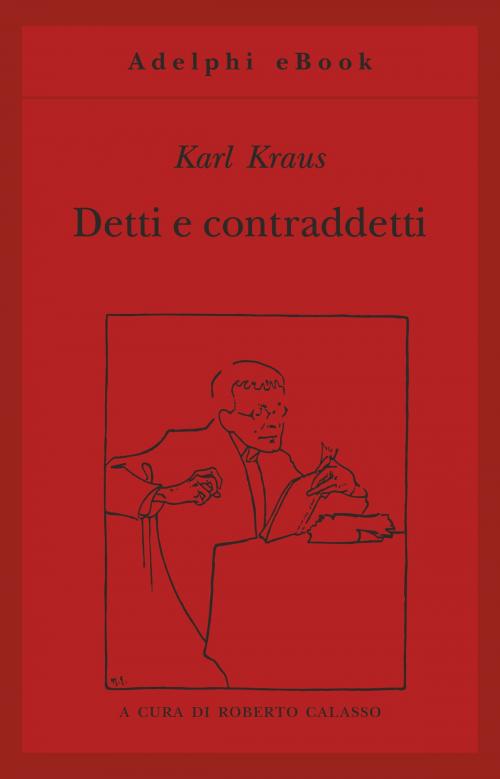 Cover of the book Detti e contraddetti by Karl Kraus, Adelphi