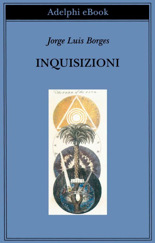 Cover of the book Inquisizioni by Jorge Luis Borges, Adelphi