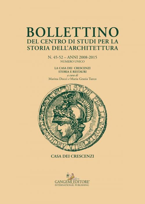 Cover of the book Bollettino del Centro di Studi per la Storia dell'Architettura n. 45-52. Anni 200/-2015 Numero unico by Maria Letizia Accorsi, Maria Grazia Turco, Gangemi Editore