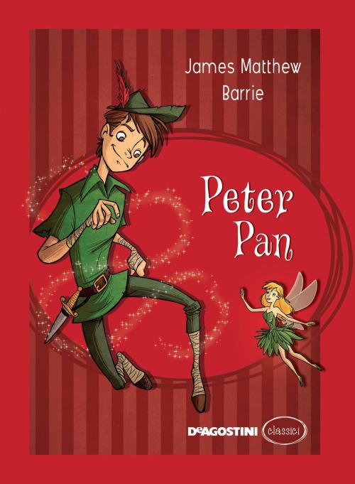 Cover of the book Peter Pan by James Matthew Barrie, De Agostini