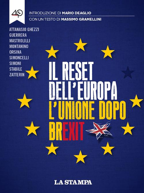 Cover of the book Il reset dell'Europa. L'Unione dopo Brexit by AA.VV., La Stampa/40K