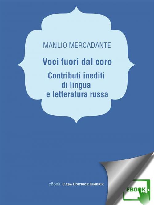 Cover of the book Voci fuori dal coro by Mercadante Manlio, Kimerik