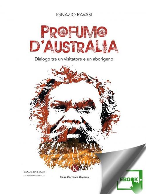 Cover of the book Profumo d'Australia by Ravasi Ignazio, Kimerik