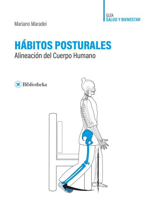 Cover of the book Hábitos Posturales by Mariano Maradei, Bibliotheka Edizioni