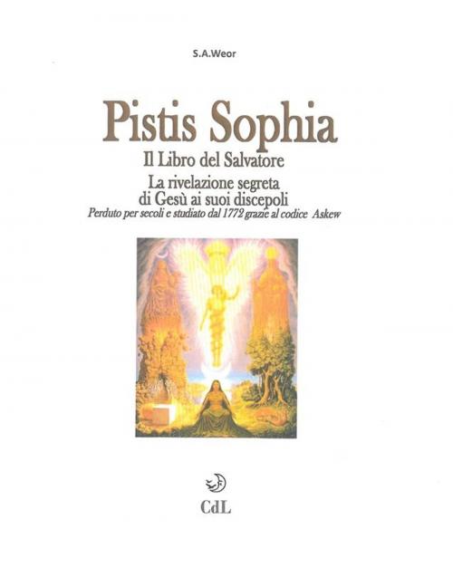 Cover of the book Pistis Sophia by S.A.Weor, CdL