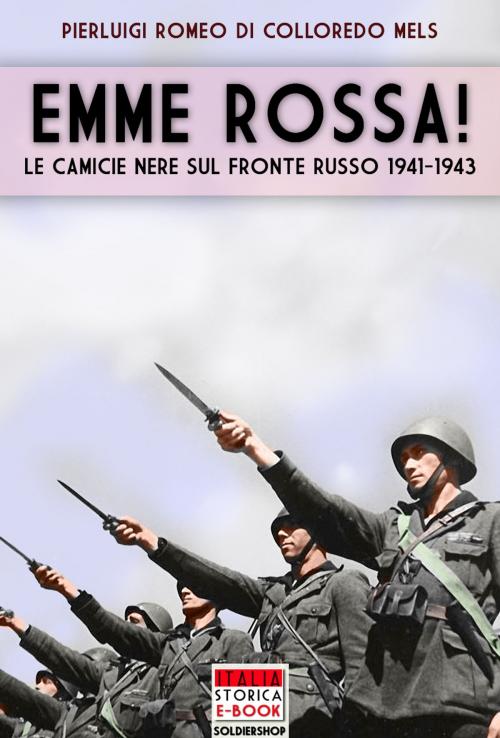 Cover of the book Emme rossa! by Pierluigi Romeo di Colloredo, Soldiershop