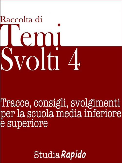 Cover of the book Temi svolti 4 by Studia Rapido, Studia Rapido