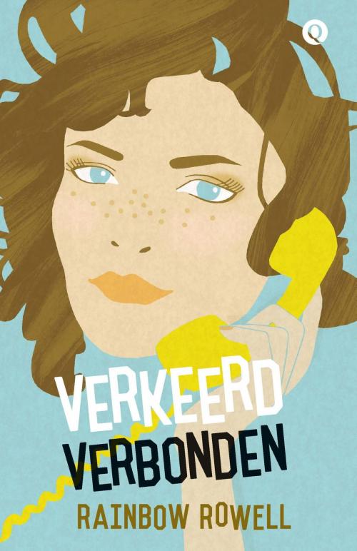 Cover of the book Verkeerd verbonden by Rainbow Rowell, Singel Uitgeverijen