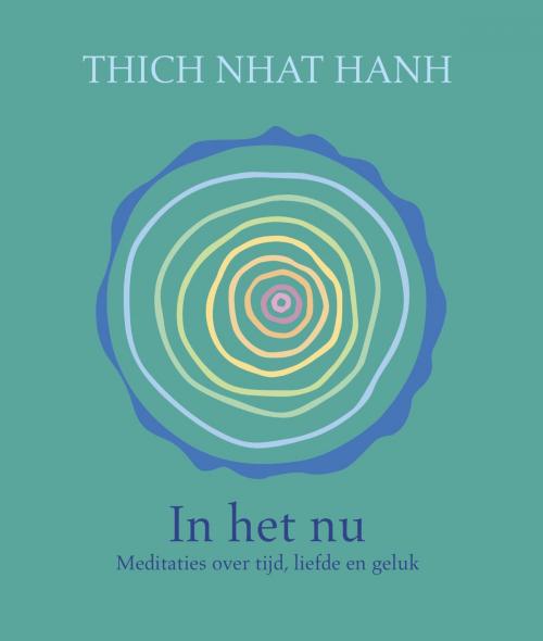 Cover of the book In het nu by Nhat Hanh, VBK Media