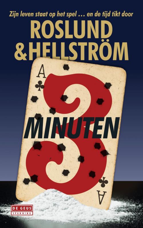 Cover of the book Drie minuten by Anders Roslund, Börge Hellström, Singel Uitgeverijen