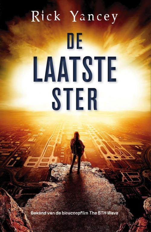 Cover of the book De laatste ster by Rick Yancey, Bruna Uitgevers B.V., A.W.