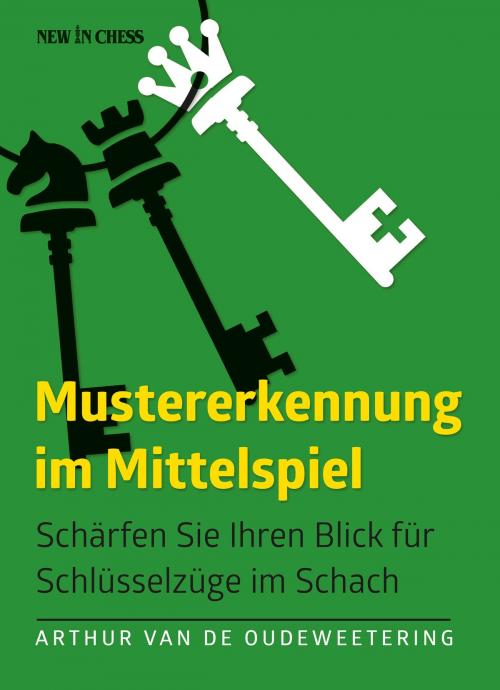 Cover of the book Mustererkennung im Mittelspiel by International Master Arthur van de Oudeweetering, New in Chess