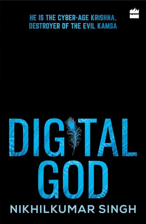 Cover of the book Digital God by Nikhilkumar Singh, HarperCollins Publishers India