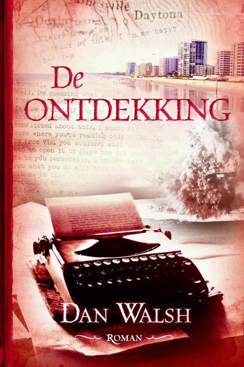 Cover of the book De ontdekking by Dan Walsh, Banier, B.V. Uitgeverij De