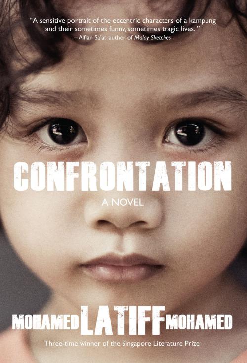 Cover of the book Confrontation by Mohamed Latiff Mohamed, Epigram Books