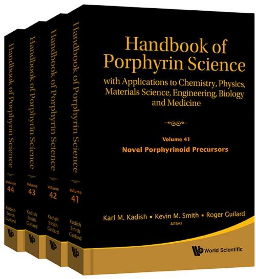 Cover of the book Handbook of Porphyrin Science (Volumes 41 44) by Karl M Kadish, Kevin M Smith, Roger Guilard, World Scientific Publishing Company