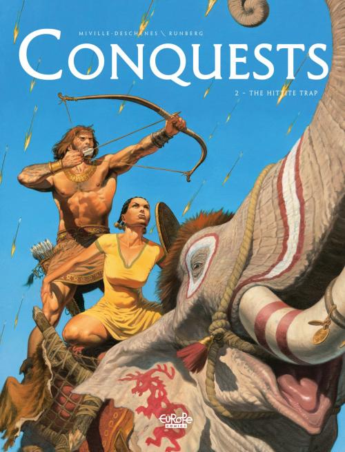 Cover of the book Conquests - Volume 2 - The Hittite Trap by MIVILLE-DESCHÊNES, Sylvain Runberg, MIVILLE-DESCHÊNES, EUROPE COMICS