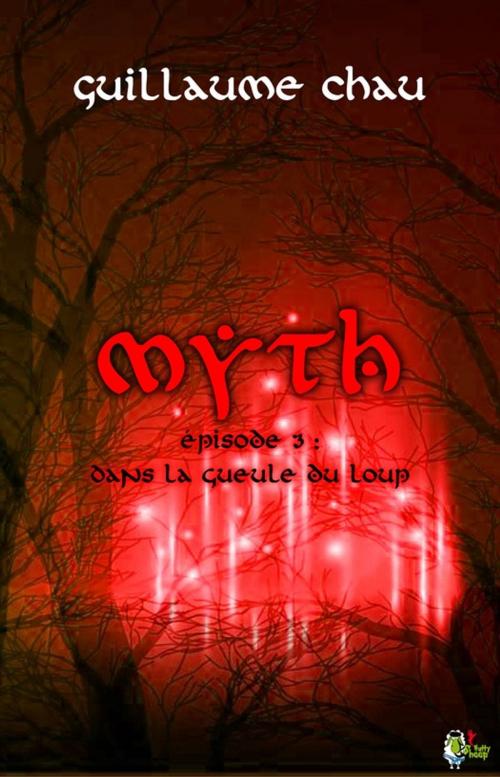 Cover of the book Myth, Épisode 3 by Guillaume Chau, Nutty Sheep
