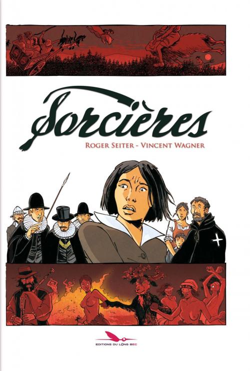 Cover of the book Sorcières by Vincent Wagner, Roger Seiter, Editions du Long Bec