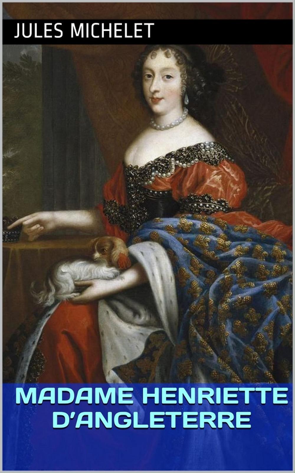 Big bigCover of Madame Henriette d’Angleterre